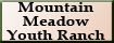 Mountain Meadow Youth Ranch