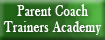 Parent Coach Trainers Academy