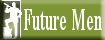 Future Men 4 God 